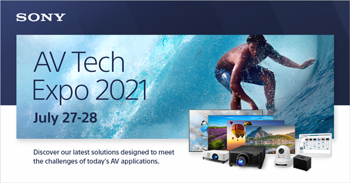 Attend the Sony AV Tech Expo, July 27 and 28