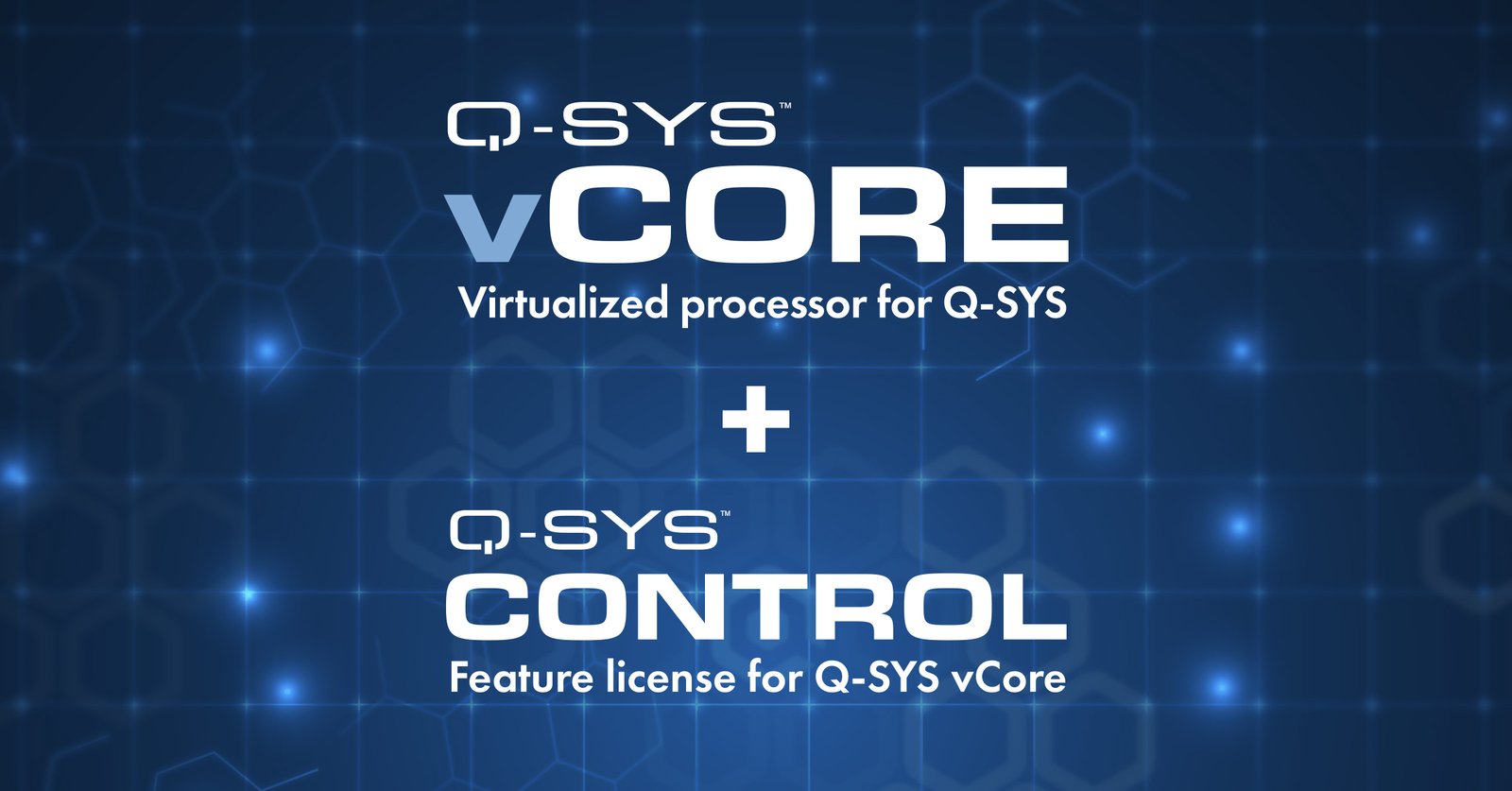 Virtualized Q-SYS Control Processing Now Available