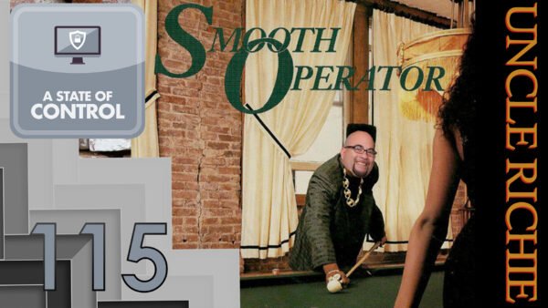 A State of Control 115: Better Business Operators