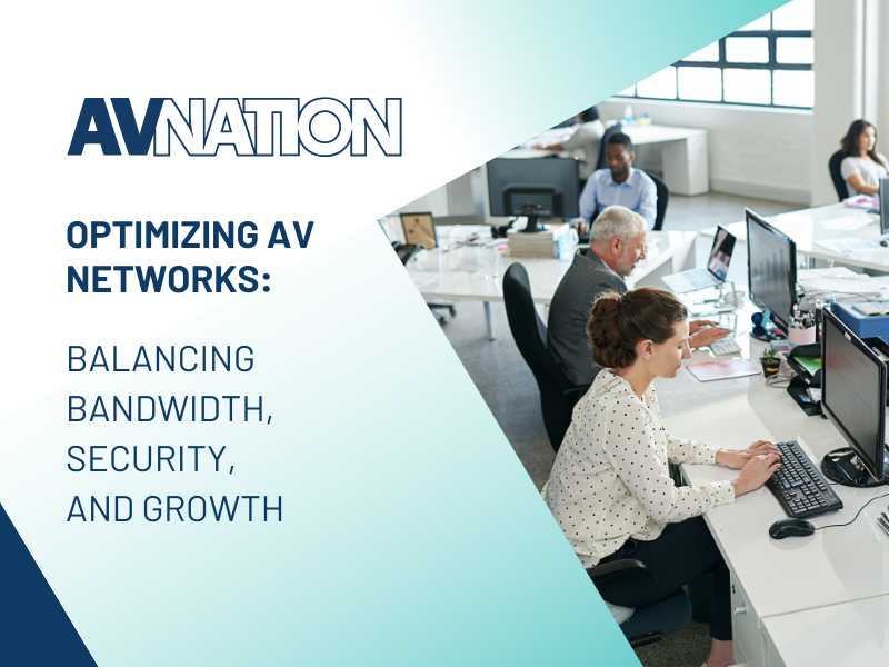 AV Network Design and Implementation