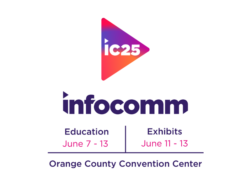 InfoComm 2025 Set for June 7-13 in Orlando; Registration is Officially Open